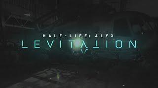 Half Life Alyx LEVITATION (4-Qism)