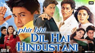 Phir Bhi Dil Hai Hindustani Full Movie | Shah Rukh Khan | Juhi Chawla | Paresh Rawal | Review & Fact