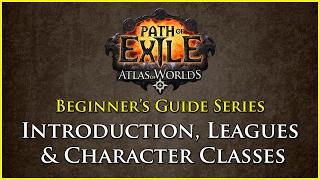 Path of Exile: Beginners Guide Series - Part 1 - Introduction