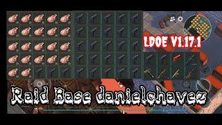 LDOE Raid Base danielchavez | Suicide Trick | Last Day on Earth