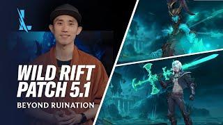 Patch 5.1 Preview  - League of Legends: Wild Rift