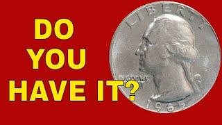 1965 quarters worth money! Error quarters to look for!