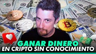  COMO GANAR DINERO EN CRIPTO SIN SABER NADA  ¿Es posible?