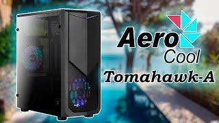 Распаковка и обзор компьютерного корпуса AeroCool Tomahawk-A