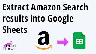  Extract any Amazon Search into Google Sheets - Amazon Search scraper