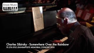 Charles Sibirsky Somewhere Over the Rainbow