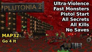 Plutonia 2 - MAP32: Go 4 It (Fast Ultra-Violence 100%)