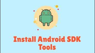 How to Install Android SDK Tools in Windows 10 adb, fastboot (Updated)