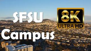 San Francisco State University | SFSU | 8K Campus Drone Tour