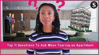 Top 11 Questions To Ask When Touring an Apartment