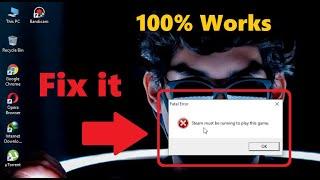 "Steam Must be Running to Play This Game" Error Fixed 100% Working Call Of Duty