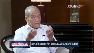 Refleksi Kehidupan Sosial dan Politik Indonesia - TITIK PANDANG (Bag1)