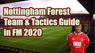 FM20 Nottingham Forest Team & Tactics Guide - Football Manager 2020