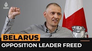 Freed Belarus opposition candidate says he will keep fighting | Al Jazeera Newsfeed