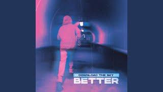 Better