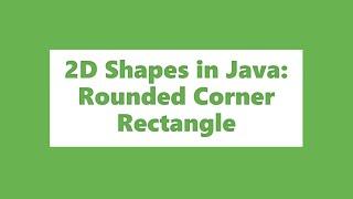 Rounded Corner Rectangle using Java Fx  |  Shapes in Java