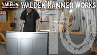 Baileigh TV: Walden Hammer Works Episode 10