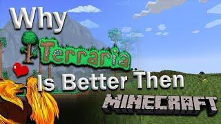 Terraria is better then Minecraft