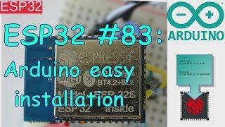 ESP32 #83: Arduino easy installation