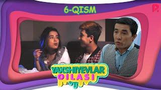 Yaxshiyevlar oilasi (o'zbek serial) | Яхшиевлар оиласи (узбек сериал) 6-qism