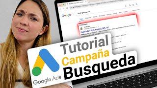 Tutorial Campañas de Búsqueda Google Ads