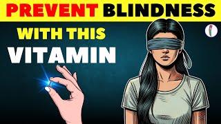 #1 Vitamin to prevent Blindness | Eye care Tips | Vitamins #eyecare