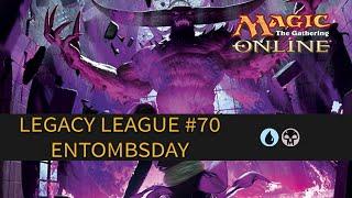 MTGO Legacy League #70 - Entombsday