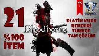 Blooborne 100% item Platin Kupa Rehberi Tam Çözüm Bölüm 21. 34/34 trophy