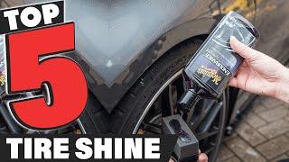 Best Tire Shine In 2025 - Top 5 Tire Shines Review