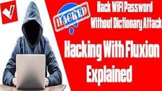 WiFi Password Hacking Without Dictionary Attack - | Hacking | with Fluxion | Explained