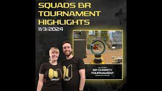 Squads BR Charity Tournament Highlights | N1 Group | November 3rd 