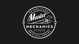 NEW SERIES: Introducing Master Mechanics