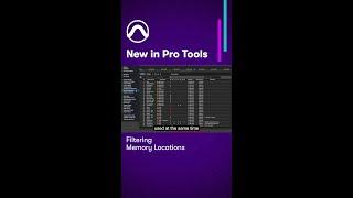 Marker and Memory Locations enhancements in  Pro Tools — Filtering Memory Locations