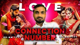 मैं बताऊंगा आपका Love Connection️कैसा है? | Love Compatibility By Date Of Birth | Numerology