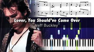 Jeff Buckley - Lover, You Should've Come Over - Piano Tutorial with Sheet Music