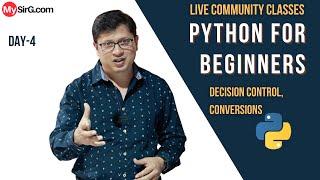 Decision Control in Python | LIVE Community Classes | MySirG