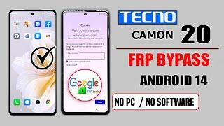 FRP BYPASS" TECNO CAMON 20 (ANDROID 14) WITHOUT PC TECNO CAMON 20 FRP UNLOCK GOOGLE ACCOUNT BYPASS