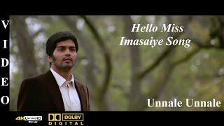 Hello Miss Imasaiye - Unnale Unnale Tamil Video Song 4K Ultra HD Blu-Ray & Dolby Digital Sound 5.1