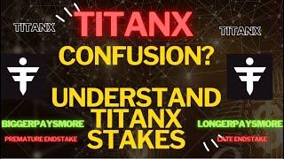 TitanX Essentials:Confused about TitanX Stakes? Deep dive on TitanX Stakes - TitanX Basics Series #4