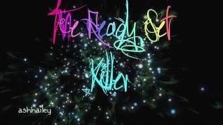 Killer - The Ready Set