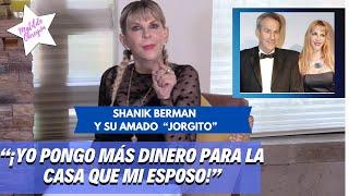 SHANIK BERMAN Y SU ESPOSO: "Si tú te vas, yo me voy CONTIGO" / Entrevista con Matilde Obregón.