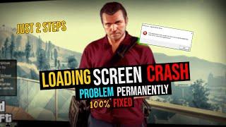 HOW TO [FIX] GTA V LOADING SCREEN CRASH ISSUE || CRASH WHILE STARTING (2023)