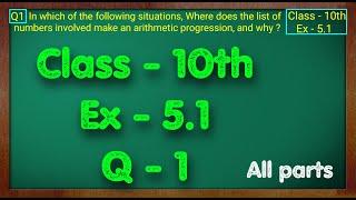 Class - 10 Ex - 5.1 Q1 Maths (Arithmetic progression) NCERT CBSE AP Class 10