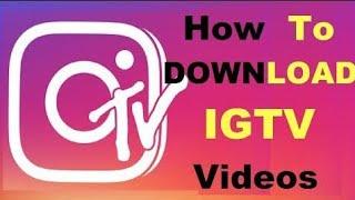 How to download igtv videos / Save Instagram tv video