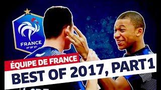 Best of 2017 (partie 1), Équipe de France I FFF 2017