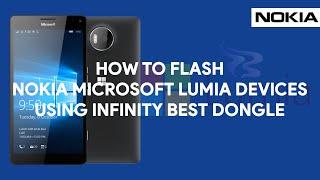 How To Flash Nokia Microsoft Lumia Devices Using Infinity Best Dongle - [romshillzz]