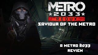 Saviour of the Metro - A Metro 2033 Review