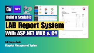 Build a Scalable LAB Report System with ASP.NET MVC and C# | Hospital Management System