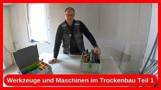 Ausstattung Werkzeugkiste Werkzeuge und Maschinen im Trockenbau Teil 1 / Trockenbau - Dachausbau DIY