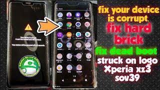 fix xperia xz3 sov39 japan your device is corrupt  it can't be trusted and will not boot/hard brick